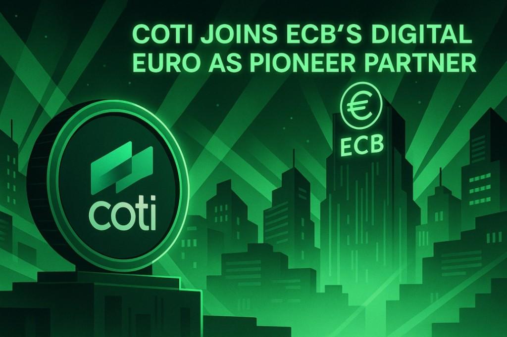 COTI Joins ECB’s Digital Euro as Pioneer Partner: Redefining Privacy for the Future of European Payments