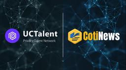 CotiNews x UCTalent: Building the Future of Web3 Hiring on COTI